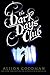 The Dark Days Club by Alison Goodman The Dark Days Club by Alison Goodman