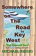 Somewhere On The Road To Key West
