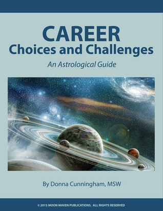 Career Choices and Challenges: An Astrological Guide (ebook)