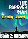 Axeman (The Forever Man #2) Axeman (The Forever Man #2)