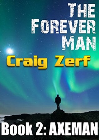 Axeman (The Forever Man #2)