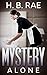 Mystery Alone
