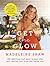 Get The Glow by Madeleine Shaw