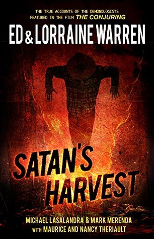Satan's Harvest (Ed & Lorraine Warren, #6)