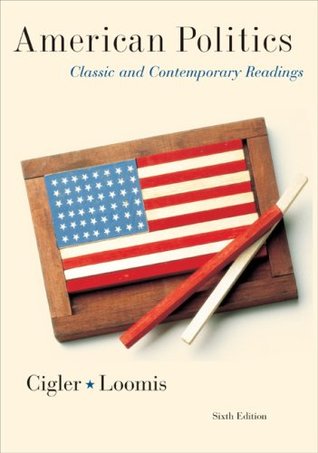 American Politics: Classic and Contemporary Readings (Paperback)