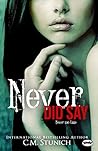 Never Did Say (Tasting Never, #6) Book cover for Never Did Say (Tasting Never, #6)