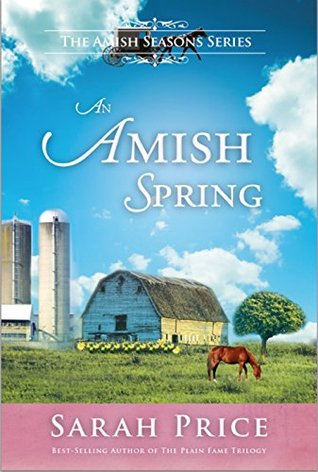 An Amish Spring (Amish Seasons #1)