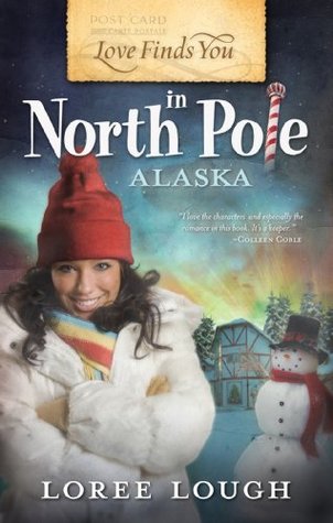 Love Finds You in North Pole Alaska (Paperback)
