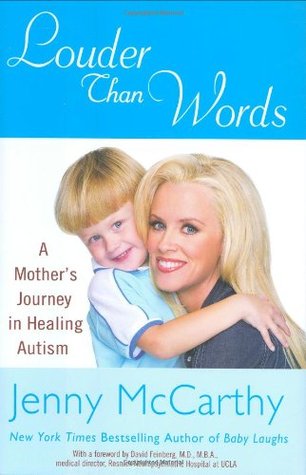 Louder Than Words: A Mother's Journey in Healing Autism (Hardcover)