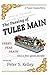 The Passing of Tulee Main by Peter Kelley