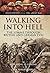 Walking Into Hell: The Somme Through British and German Eyes (Eyewitnesses from The Great War)