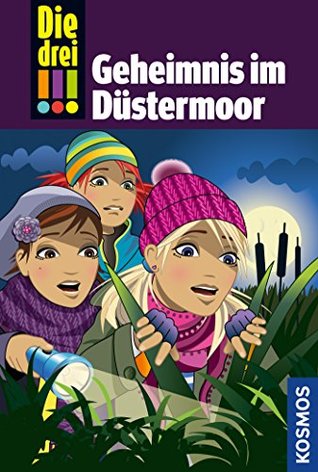 Geheimnis im Düstermoor (Die drei !!!, #56)