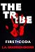 The Tribe: Into The Deadlands
