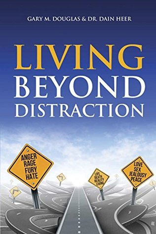 Living Beyond Distraction (Kindle Edition)