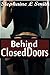 Behind Closed Doors