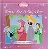 Try to See It My Way - A Story About Empathy (Disney Princess Storybook)
