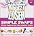 The Biggest Loser Simple Swaps by Cheryl Forberg