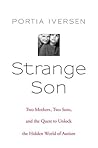 Strange Son by Portia Iversen