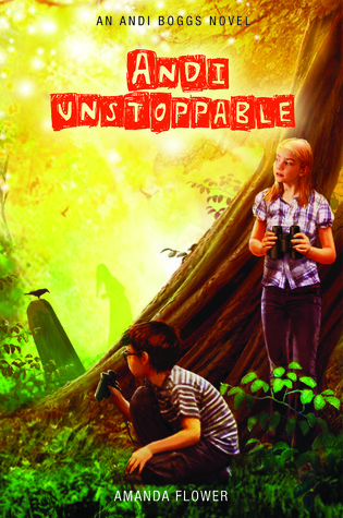 Andi Unstoppable (Andi Boggs, #3)