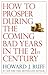 How to Prosper During the Coming Bad Years in the 21st Century by Howard Ruff