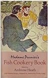 Madame Prunier's Fish Cookery Book