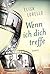 Wenn ich dich treffe (German Edition)