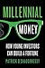 Millennial Money by Patrick O'Shaughnessy
