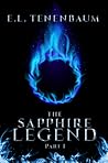 The Sapphire Legend, Part I