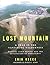 Lost Mountain: A Year in th...
