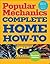 Popular Mechanics Complete Home How-To by Albert Jackson