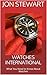 Watches International: What...