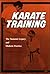 Karate Training: The Samura...