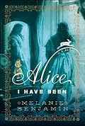 Alice I Have Been 