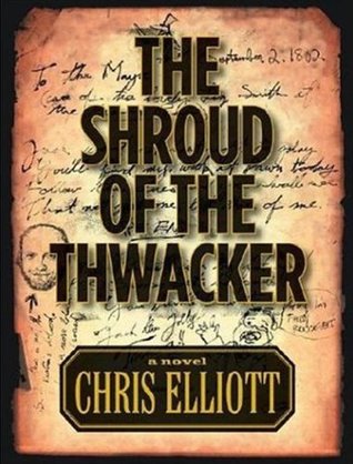 The Shroud of the Thwacker (Paperback)