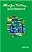 I Was Just Thinking ... Essays About Scripture and Life by Daniel P. Fuller