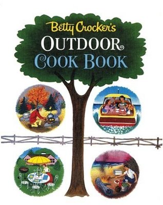 Betty Crocker's Outdoor Cook Book: The 1961 Classic (Spiral-bound)