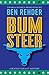 Bum Steer by Ben Rehder
