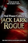 Jack Lark: Rogue (Jack Lark #0.5) Jack Lark: Rogue (Jack Lark #0.5)
