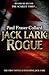 Jack Lark: Rogue (Jack Lark #0.5)