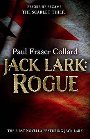 Jack Lark: Rogue (Jack Lark #0.5)