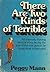 There Are Two Kinds of Terrible by Peggy Mann