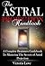Astral Projection: Revealed! An Insider's Guide To The Art of Astral Travel and Discover Your Own Expanding Consciousness