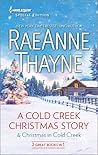 A Cold Creek Christmas Story & Christmas in Cold Creek by RaeAnne Thayne