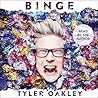 Binge by Tyler Oakley