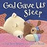 God Gave Us Sleep by Lisa Tawn Bergren God Gave Us Sleep by Lisa Tawn Bergren