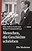 Menschen, die Geschichte schrieben Die Moderne (marixwissen) (German Edition)