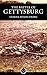 The Battle of Gettysburg (Illustrated)