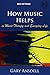 How Music Helps in Music Therapy and Everyday Life (Music and Change: Ecological Perspectives)