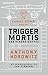 Trigger Mortis - Der Finger Gottes