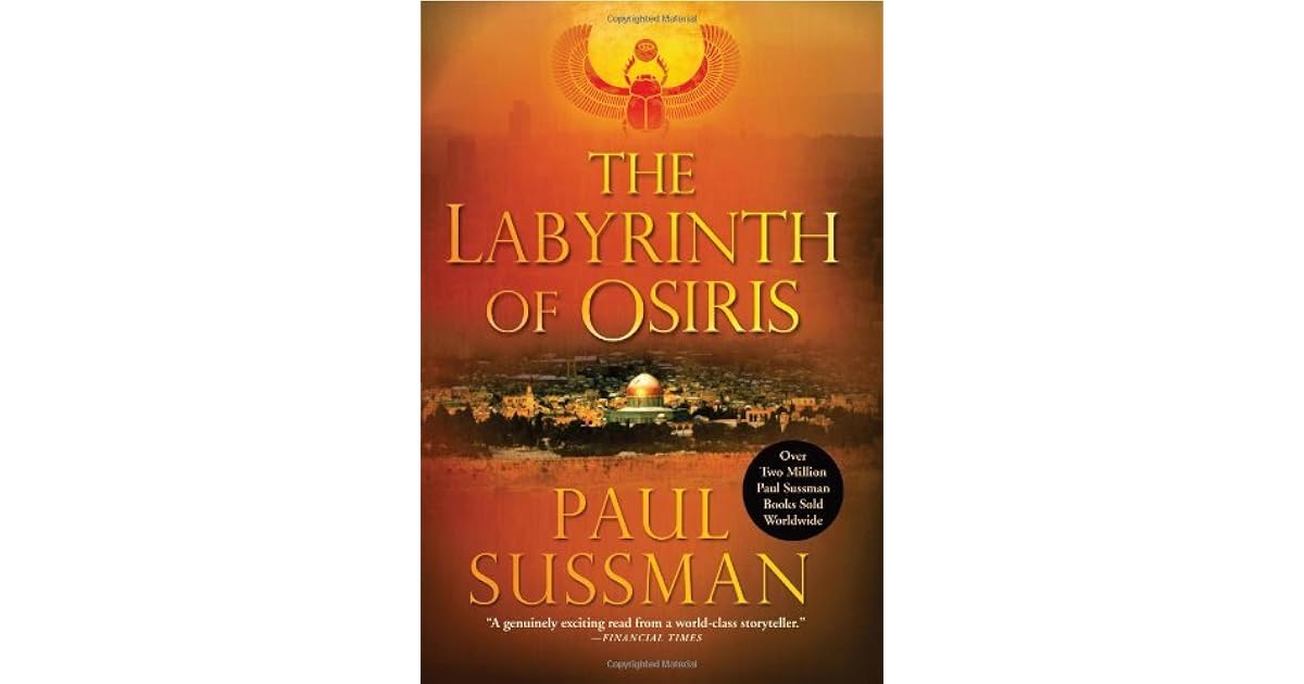 The Labyrinth of Osiris (Yusuf Khalifa 3) by Paul Sussman
